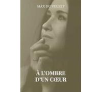 A Lombre Dun Coeur (ebook)