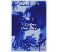 A Lombre Dun Coeur (ebook)
