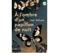 À Lombre Dun Papillon De Nuit (ebook)