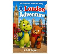 A London Adventure: The Adventures of Dino and Benny