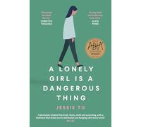 A Lonely Girl is a Dangerous Thing