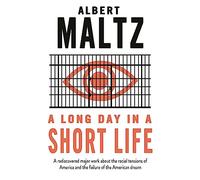 A Long Day in a Short Life (Calder Publications)