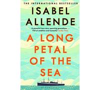 A Long Petal of the Sea: The Sunday Times Bestseller (Bloomsbury Publishing)
