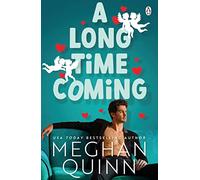 A Long Time Coming: The funny and steamy romcom inspired by My Best Friend's Wedding from the bestselling author