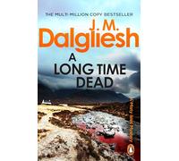 A Long Time Dead: A first mystery in the gripping Misty Isle detective series from the multi-million-copy bestselling author (The Misty Isle, 1)