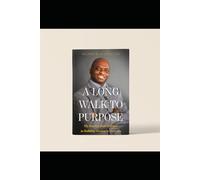 A Long Walk to Purpose: My Journey from Refugee to Building Dreams in America