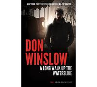 A Long Walk Up the Water Slide: 4 (Neal Carey Mysteries)