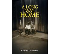 A Long Way Home: A Novel