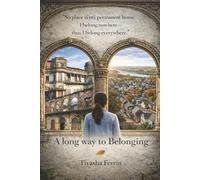 A Long Way to Belonging