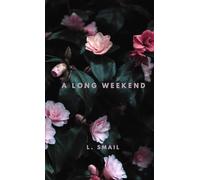 A Long Weekend