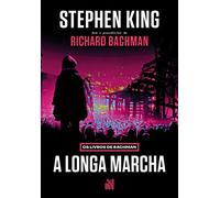A Longa Marcha. Os Livros de Bachman (Em Portugues do Brasil)