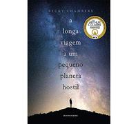 A Longa Viagem a Um Pequeno Planeta Hostil