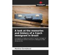 A look at the memories and history of a Czech immigrant in Brazil: A collection of letters by Jind¿ich Trachta, manager of the settlement centre in the town of Batayporã, Mato Grosso do Sul
