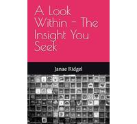 A Look Within: The Insight You Seek