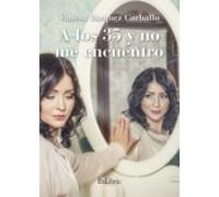 A Los 35 Y No Me Encuentro (ebook)