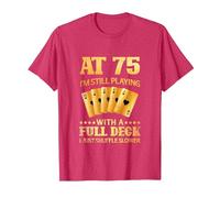 A los 75 años sigo Jugando con una baraja Completa - 75 cumpleaños Camiseta, Hombre, Rojo Jaspeado, M