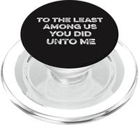 A los menos entre nosotros Matthew 25:40 VP de Tim Walz 2024 Vota PopSockets PopGrip para MagSafe