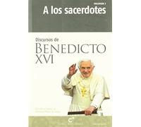 A los sacerdotes (Discursos de Benedicto XVI)