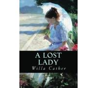 A Lost Lady (Annotated)