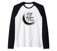 A Lot Can Happen In 3 Days Camiseta Manga Raglan