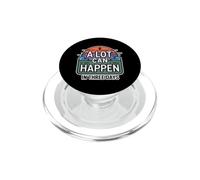 A Lot Can Happen In Three Days PopSockets PopGrip para MagSafe