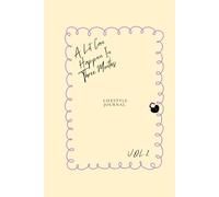 A Lot Can Happen In Three Months Vol:2: A 90-Day Glow up Journal for ALIGNMENT, SELF LOVE , BOUNDARIES & MAIN CHARACTER ENERGY