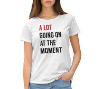 A Lot Going On At The Moment Camiseta de Mujer Blanca Size S