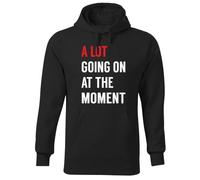 A Lot Going On At The Moment New ERAS Women Sudadera Negra Unisex Size 3XL