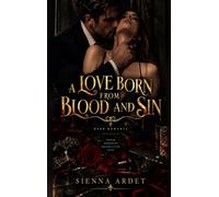 A Love born from Blood and Sin: Dark Romance Mafia Liebesroman: Ein fesselnder Enemies to Lovers Thriller. (The Rook Legacy)