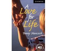 A love for life. Level 6 (CER) MP3 Pack | Penny Hancock
