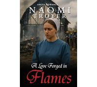 A Love Forged in Flames