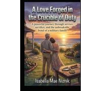 A Love Forged in the Crucible of Duty
