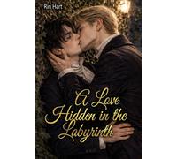 A Love Hidden in the Labyrinth: An MM Regency Historical Romance (Velvet Sins Collection)