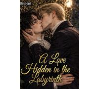 A Love Hidden in the Labyrinth: Book-1 (Velvet Sins Collection)