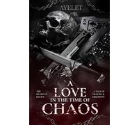 A Love In the time of chaos (PHASE ONE ) (SHADOW SERIES)