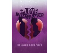 A Love Interrupted