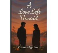 A Love Left Unsaid