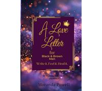 A Love Letter for Black & Brown Men: Letters for Your Journey