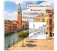 A Love letter to Europe : 40 colouring pages of beloved destination