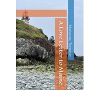 A Love Letter to Maine