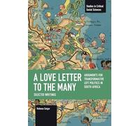 A Love Letter to the Many (Studies in Critical Social Sciences)