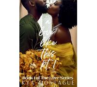 A Love Like This, Part 1