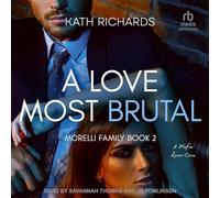 A Love Most Brutal: A Mafia Rom-Com: 2 (Morelli Family)