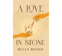 A Love Set In Stone
