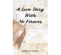 A Love Story With No Forever