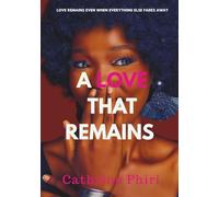 A Love That Remains