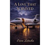A Love That Survived (The Love We Scripted)