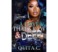 A Love That's Raw & Deep