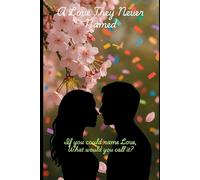 A Love They Never Named