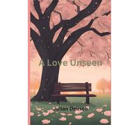 A Love Unseen